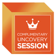 Complimentary Uncovery Session