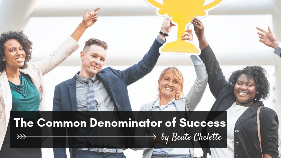 The Common Denominator of Success 