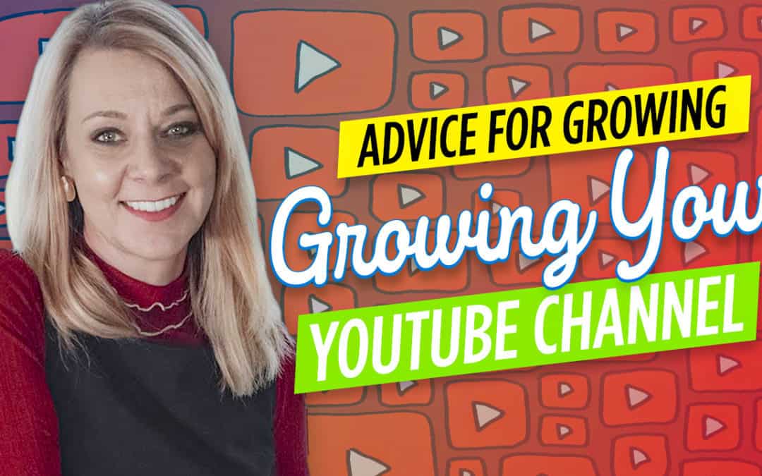Growing Your Youtube Channel