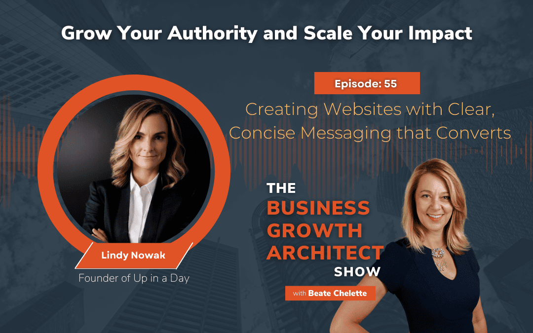 Ep #55: Lindy Nowak: Creating Websites with Clear, Concise Messaging that