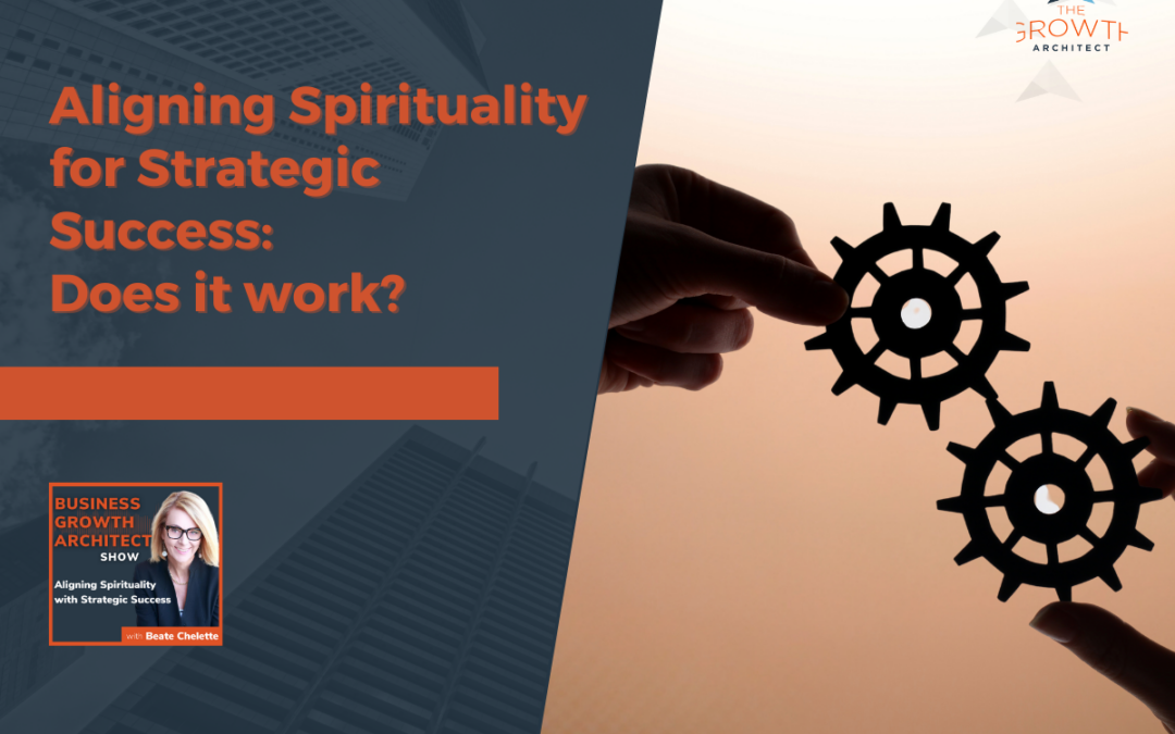 Aligning Spirituality for Strategic Success: Does it work?