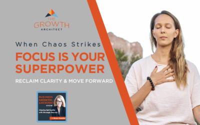 When Everything Feels Like It’s Falling Apart, Focus Is Your Superpower